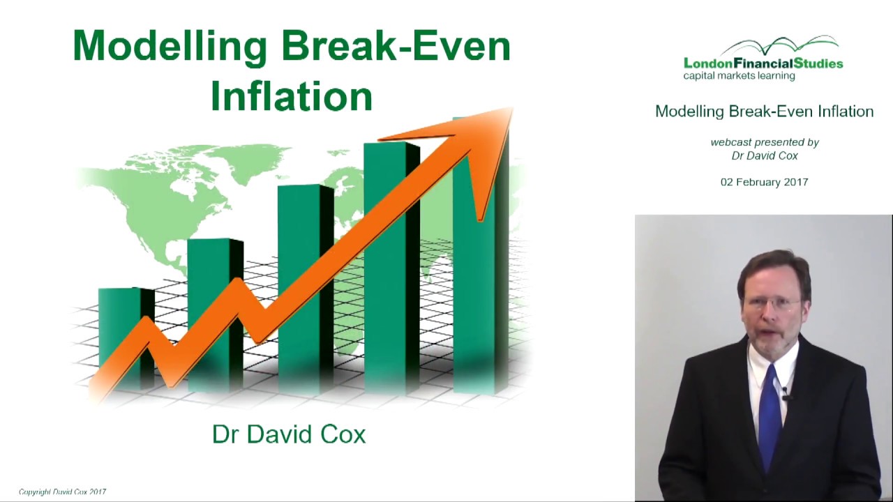 LFS Webcast series - Modelling Break-Even Inflation