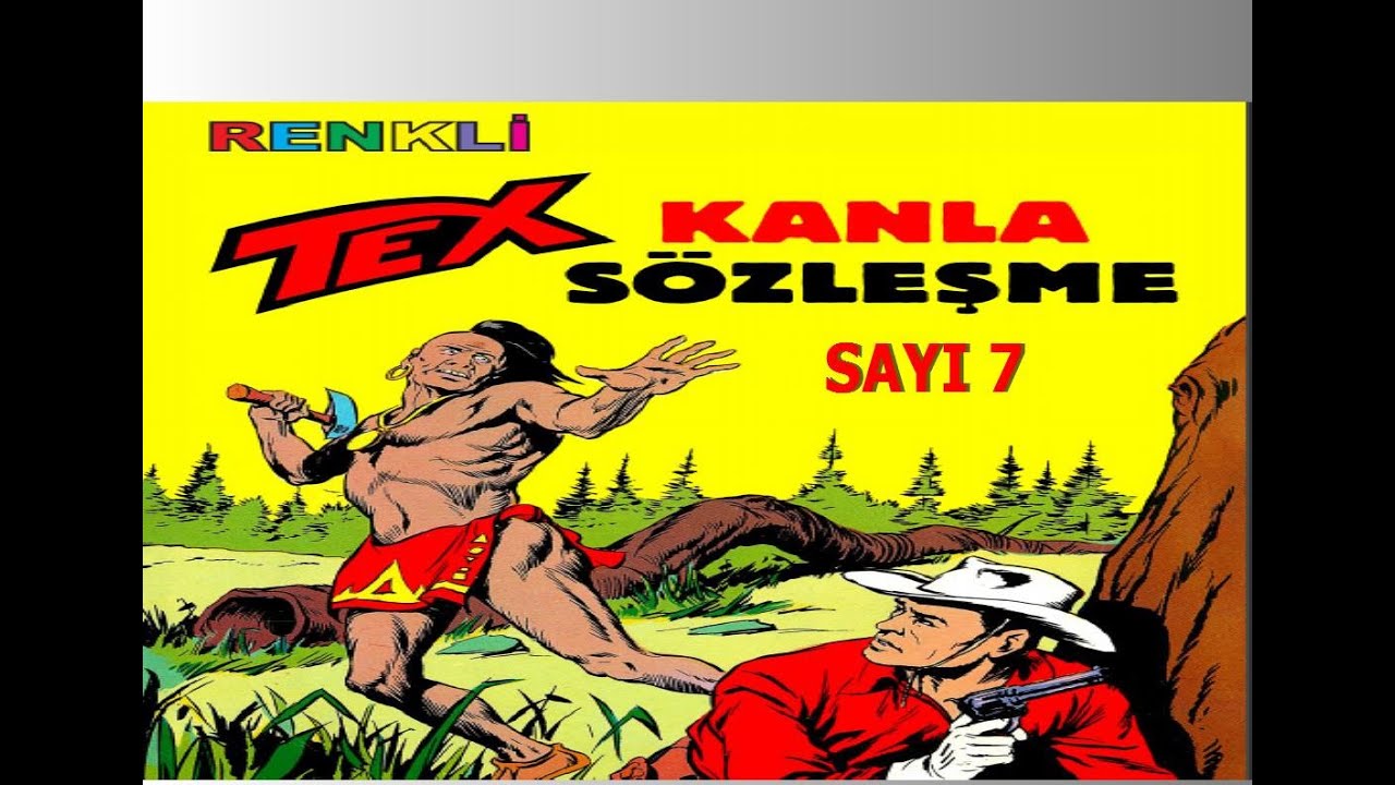 TEX (KANLA SÖZLEŞME) RENKLİ SAYI 7