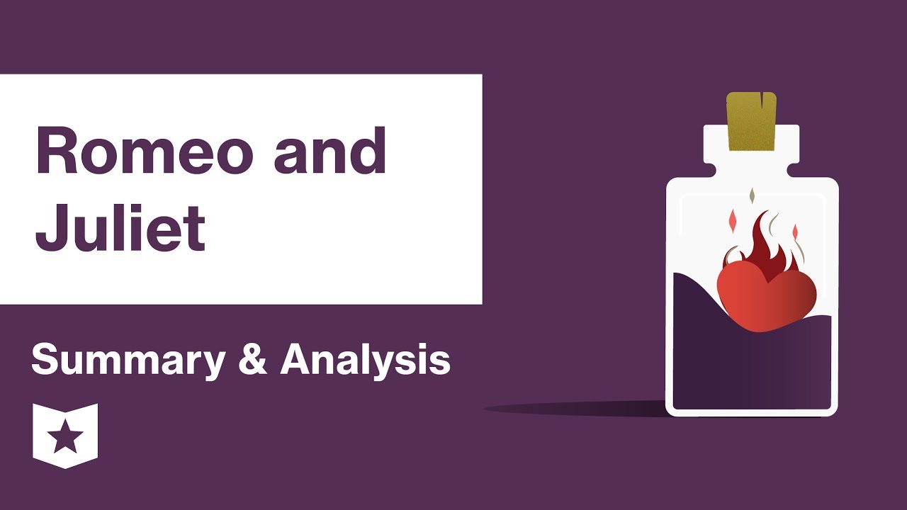 Romeo and Juliet by William Shakespeare | Summary & Analysis