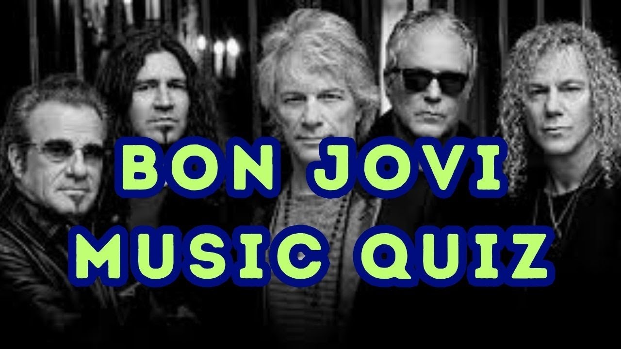 Bon Jovi Music Quiz