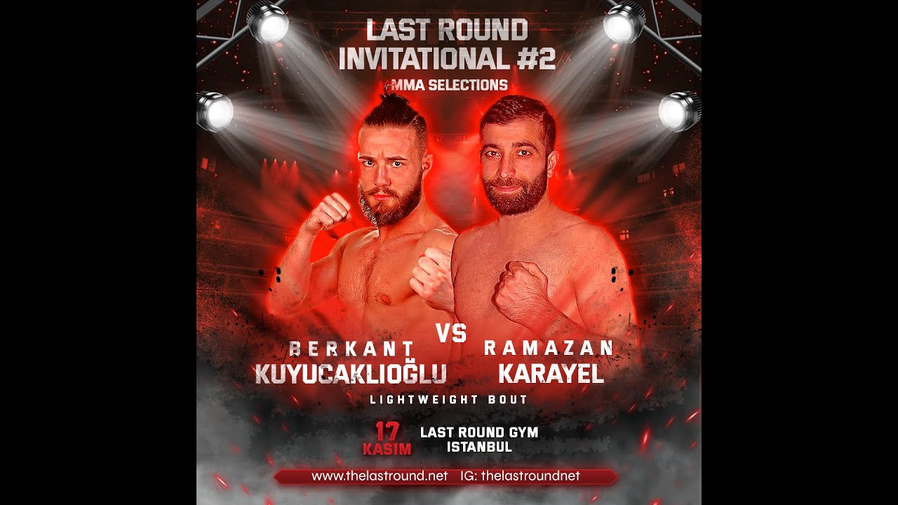 Last Round Invitational #2 Berkant Kuyucaklıoğlu vs Ramazan Karayel