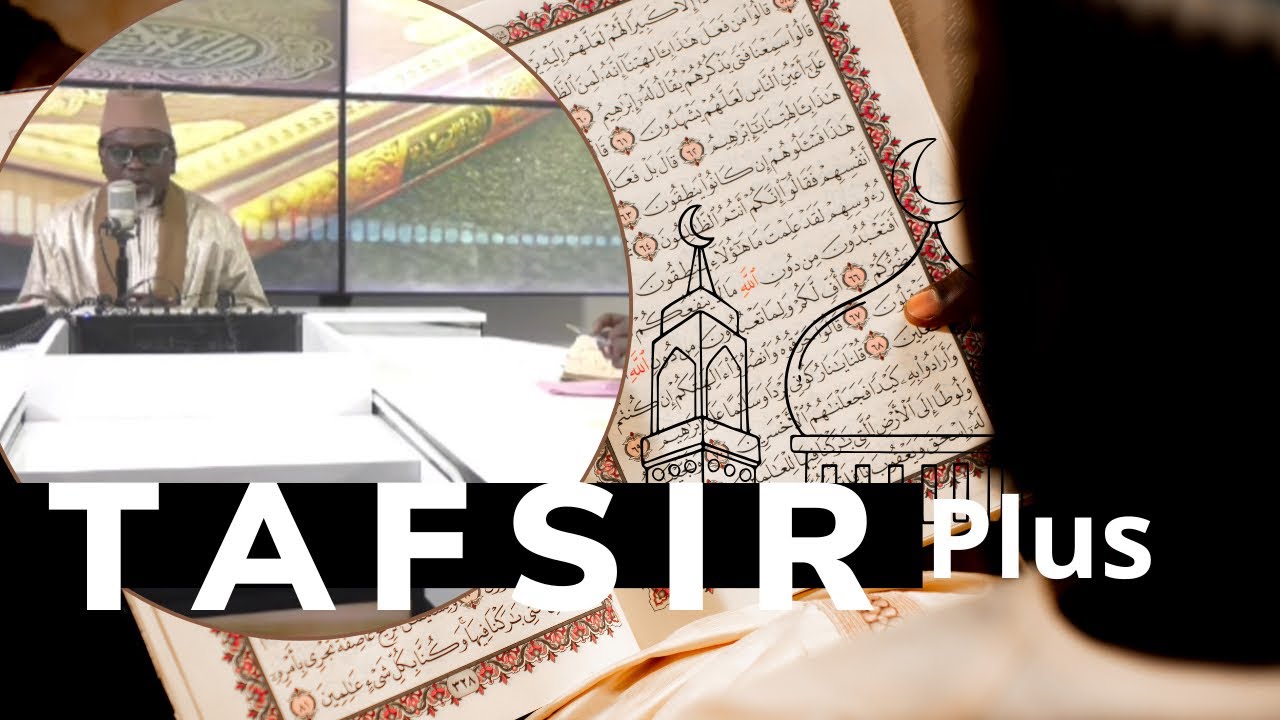 iTV : TAFSIR PLUS   DU 04 MARS 2025   AVEC IMAM ASS MBAYE ET IMAM CHEIKH DIOP