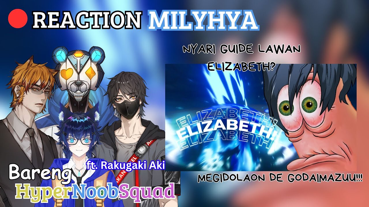 【HNS! Reaction】 Live Reaction Video @MILYHYA2  PERSONA 3 Reload Elizabeth【VtuberID】[#HNSiaran]
