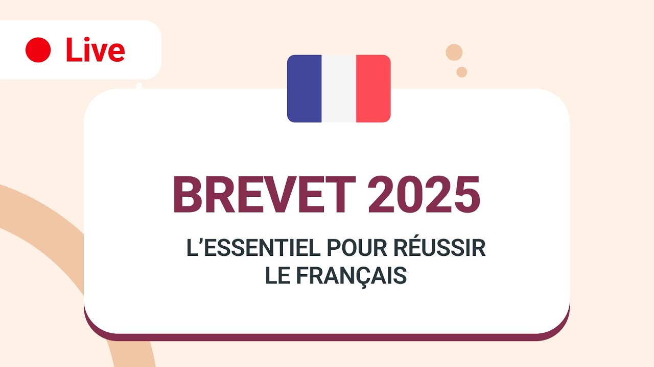 🔴 LIVE | Brevet de français 2025 : L’essentiel pour réussir le français 🔥