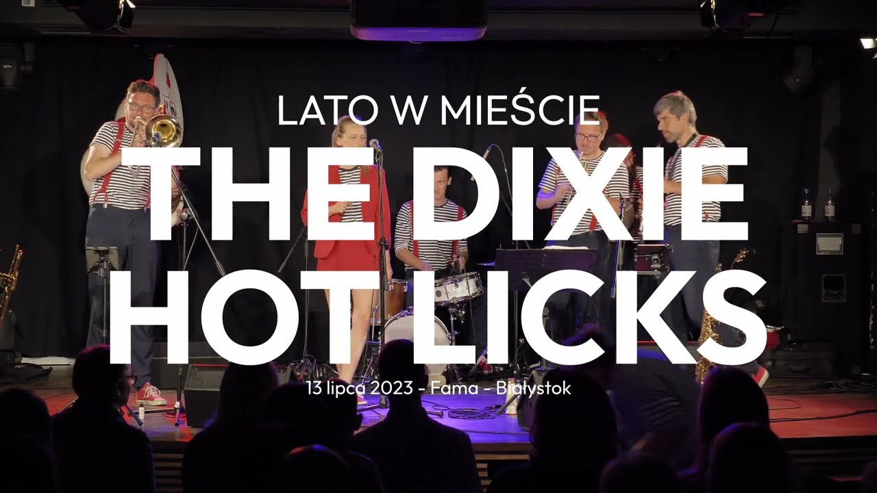 Lato w mieście 2023: THE DIXIE HOT LICKS