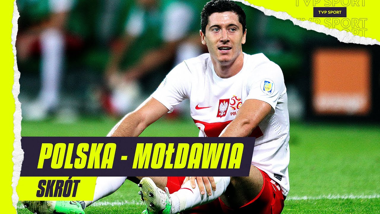 EL. MŚ 2014: POLSKA - MOŁDAWIA, WAWRZYNIAK Z GOLEM, LEWANDOWSKI W ATAKU Z... SAGANOWSKIM | SKRÓT