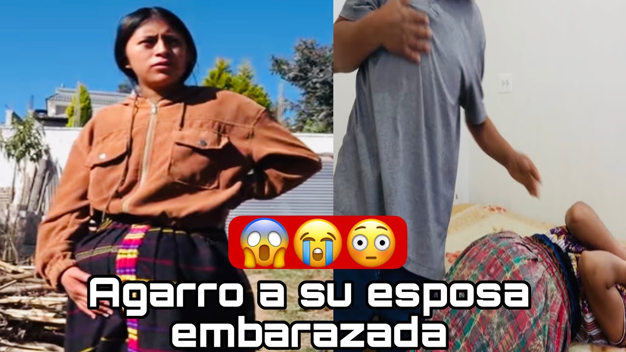 Agarro a su esposa embarazada y después se arrepiente muy tarde 