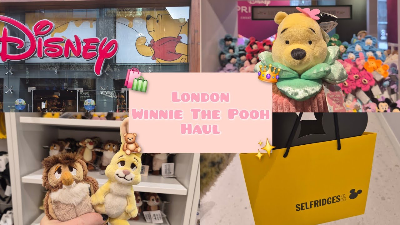 London Winnie The Pooh Haul 🛍💕| Disney Store & Selfridges | Plush & Pins