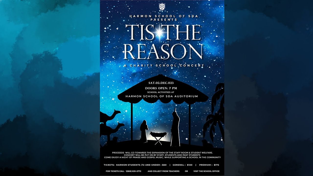 Harmon School of SDA Presents 'Tis the Reason'