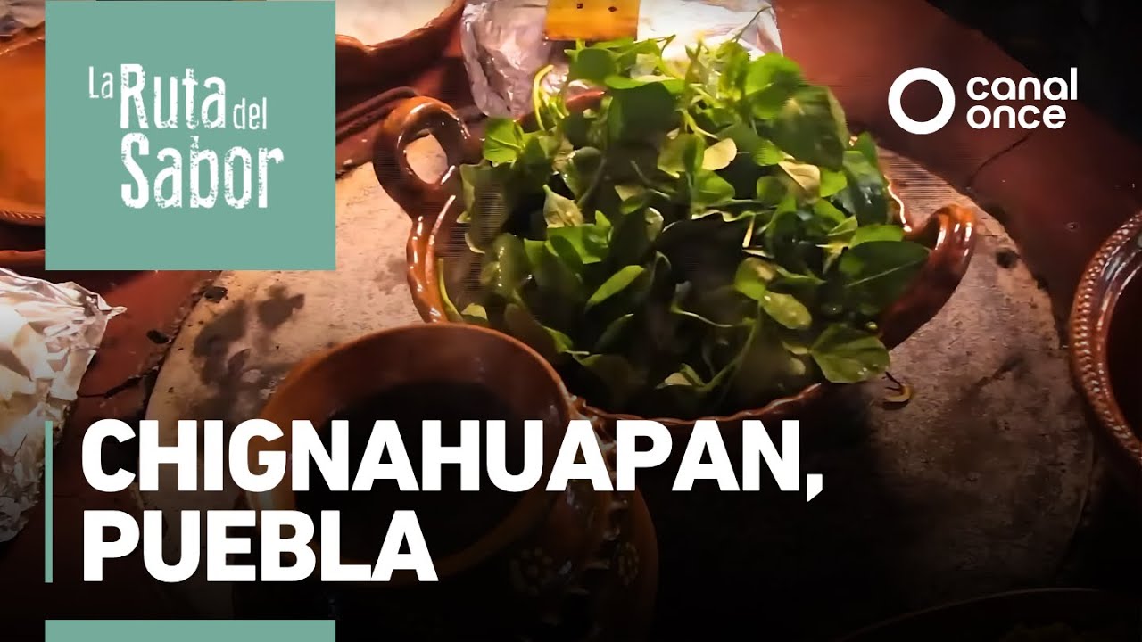 La ruta del sabor - Chignahuapan, Puebla