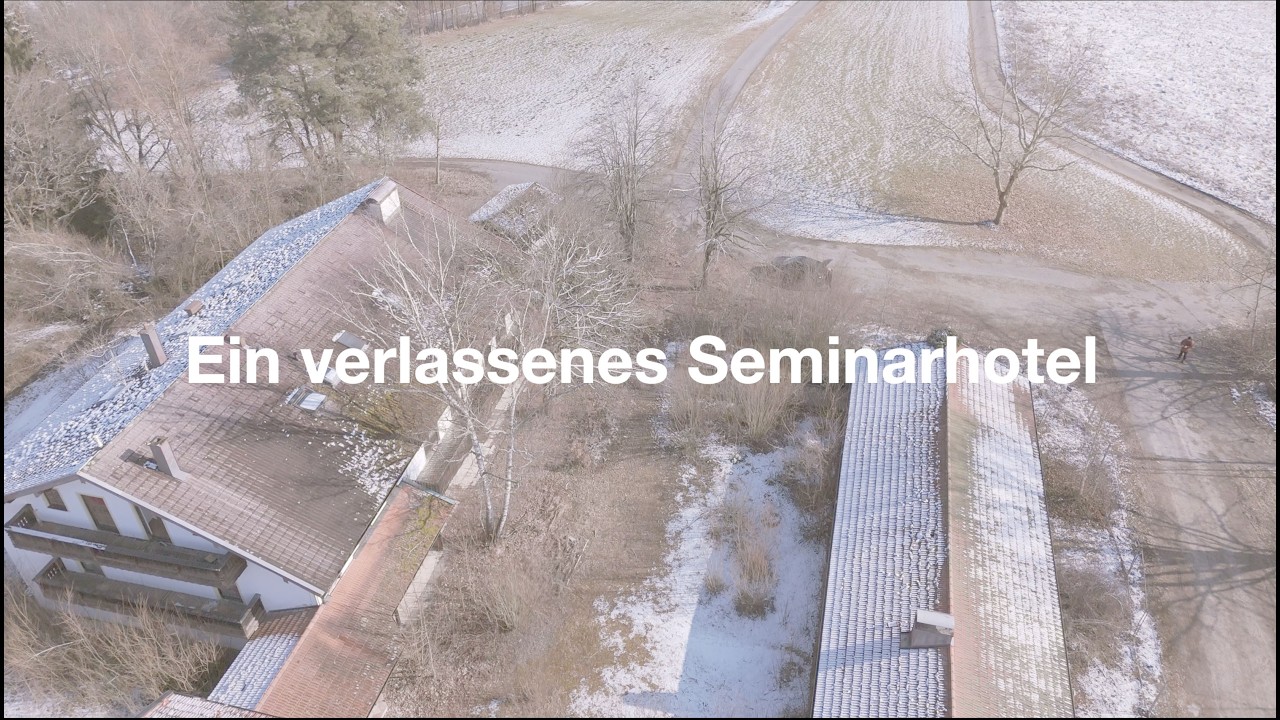 Lostplace, das Seminarhotel