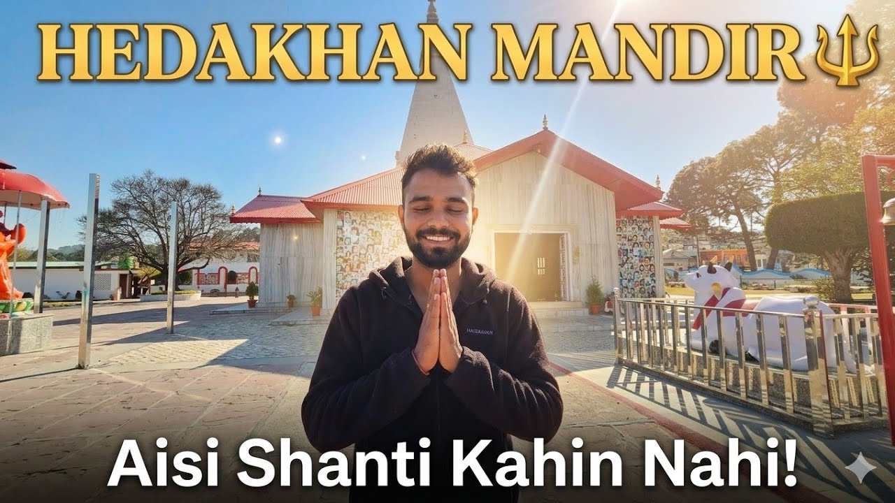 “Aisa Mandir Kabhi Nahi Dekha 😳 | Hedakhan Mandir Ranikhet Ki Pavitra Shanti | Final Part”