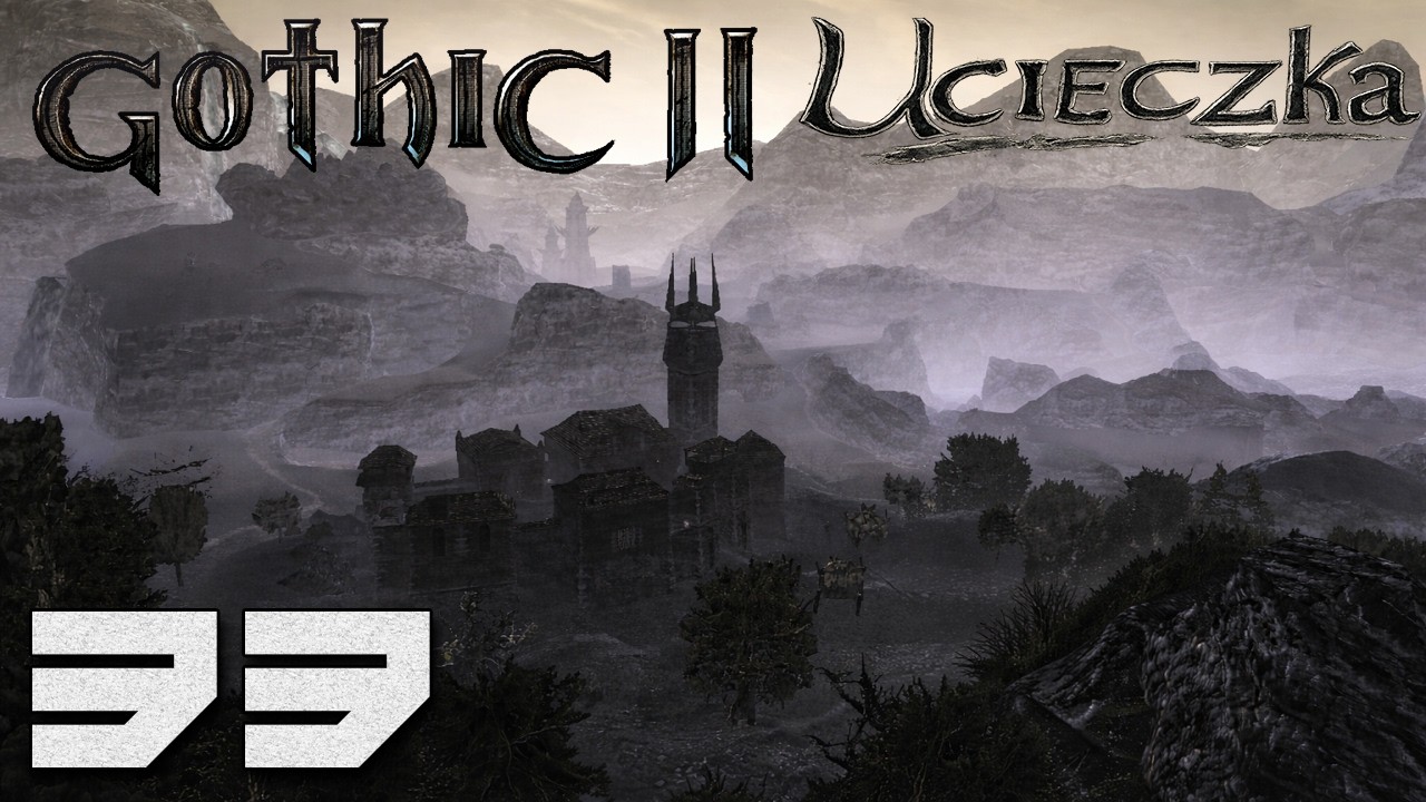 Gothic 2: Ucieczka - Lodowa Kraina [#33]