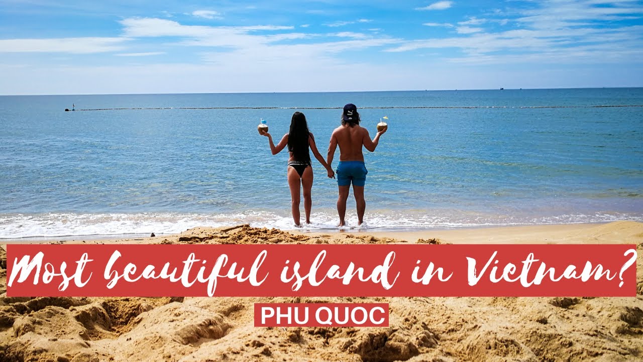 VIETNAM | One of Vietnam's MOST BEAUTIFUL ISLANDS - PHU QUOC | Traveling 2021 | VLOG #19 | NEXT