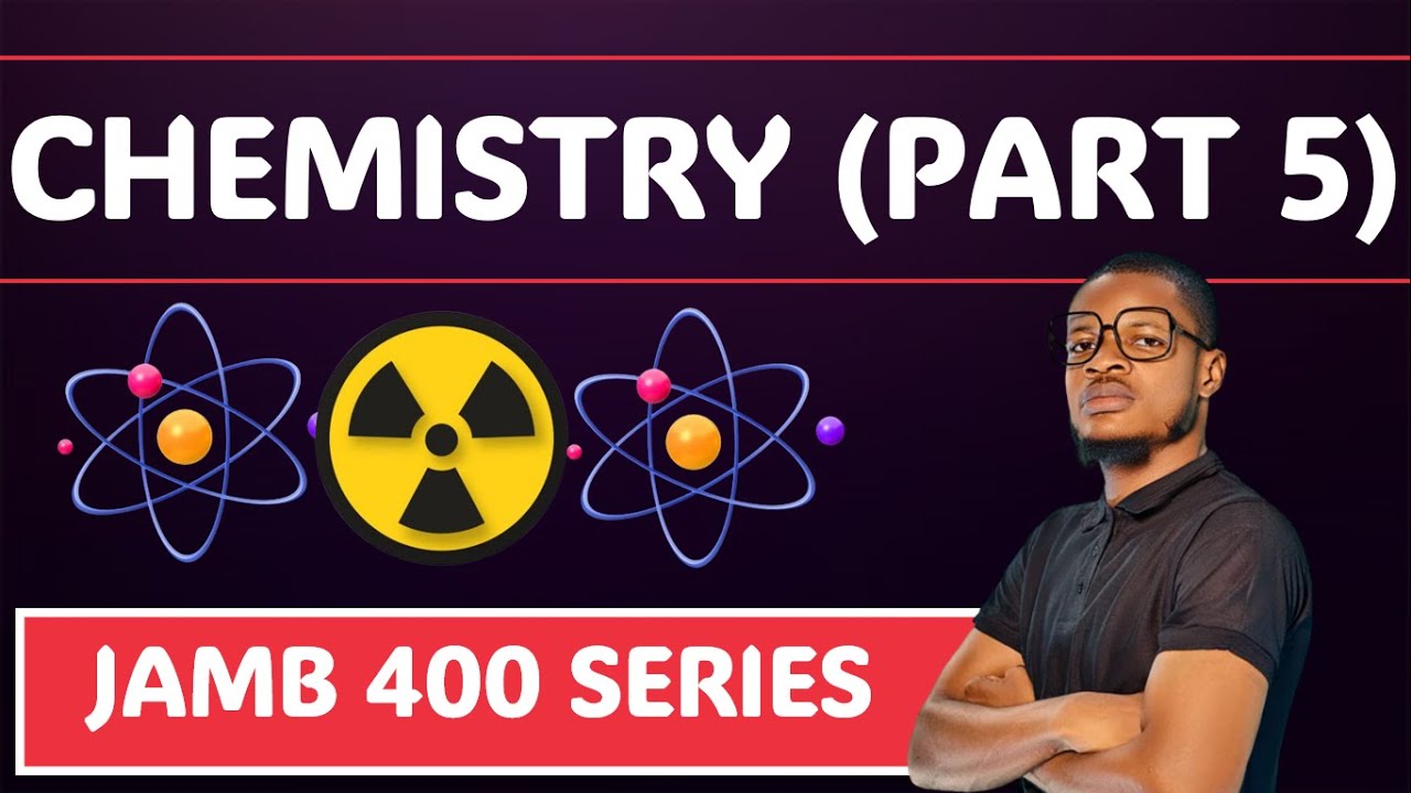 JAMB 400 CHEMISTRY (PART 5) JAMB 2026 LIKELY CHEMISTRY EXAM QUESTIONS