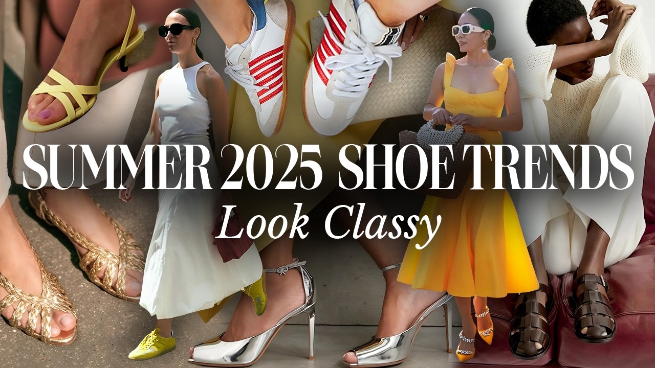 The 10 BEST &  CLASSY Summer 2025 Shoe Trends To WEAR
