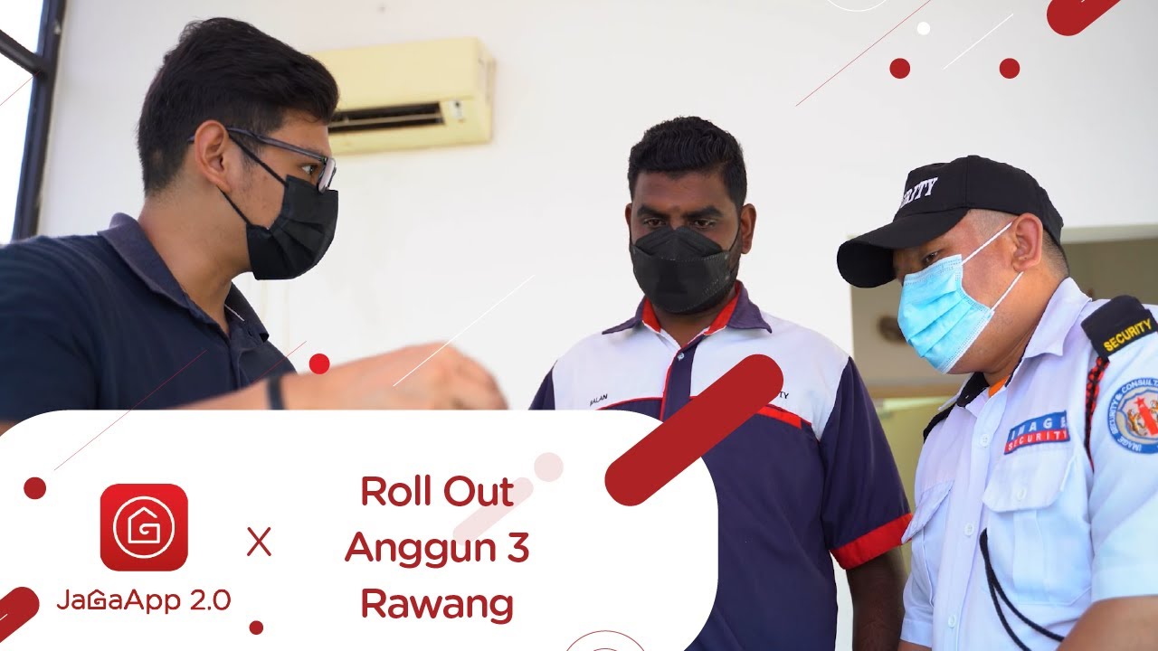 JaGaApp 2.0 - Roll Out Training at Anggun 3, Rawang
