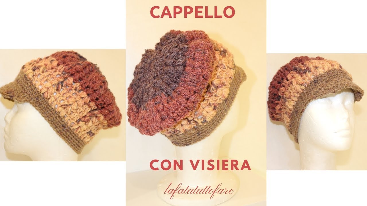 TUTORIAL: basco con visiera/punto puff/crochet hat***lafatatuttofare***
