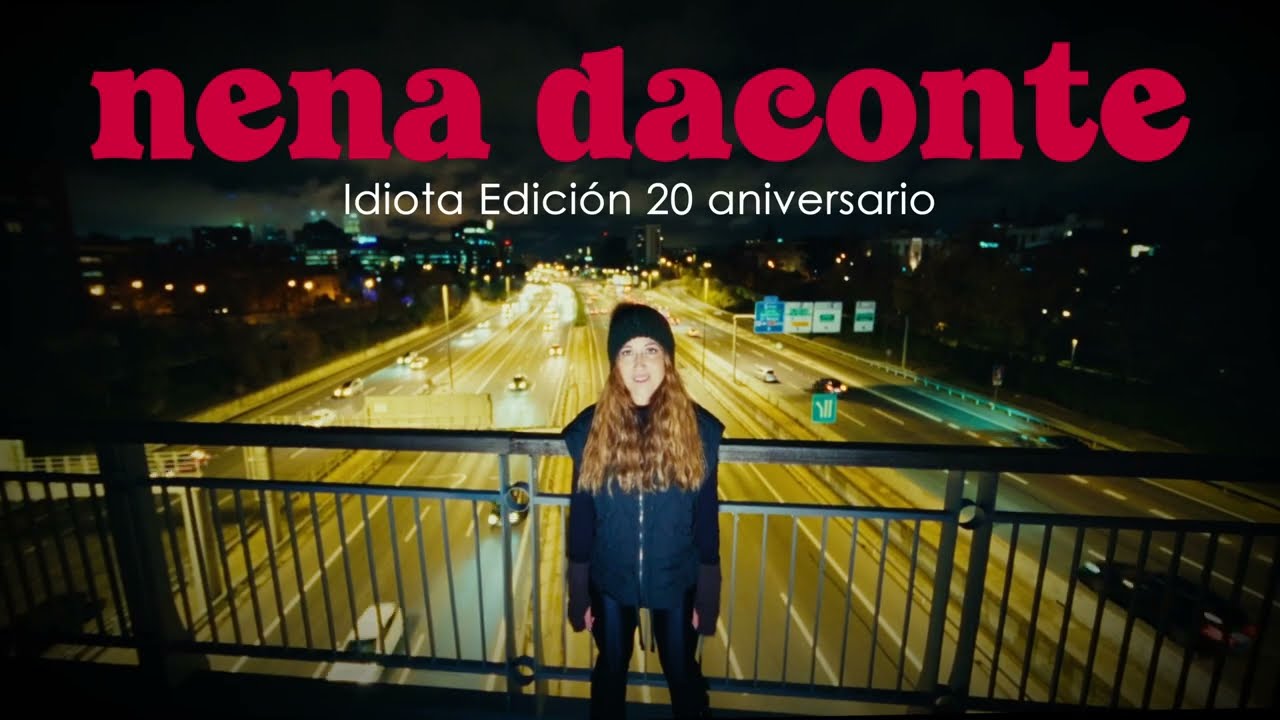 Nena Daconte - Idiota (Edición 20 aniversario)