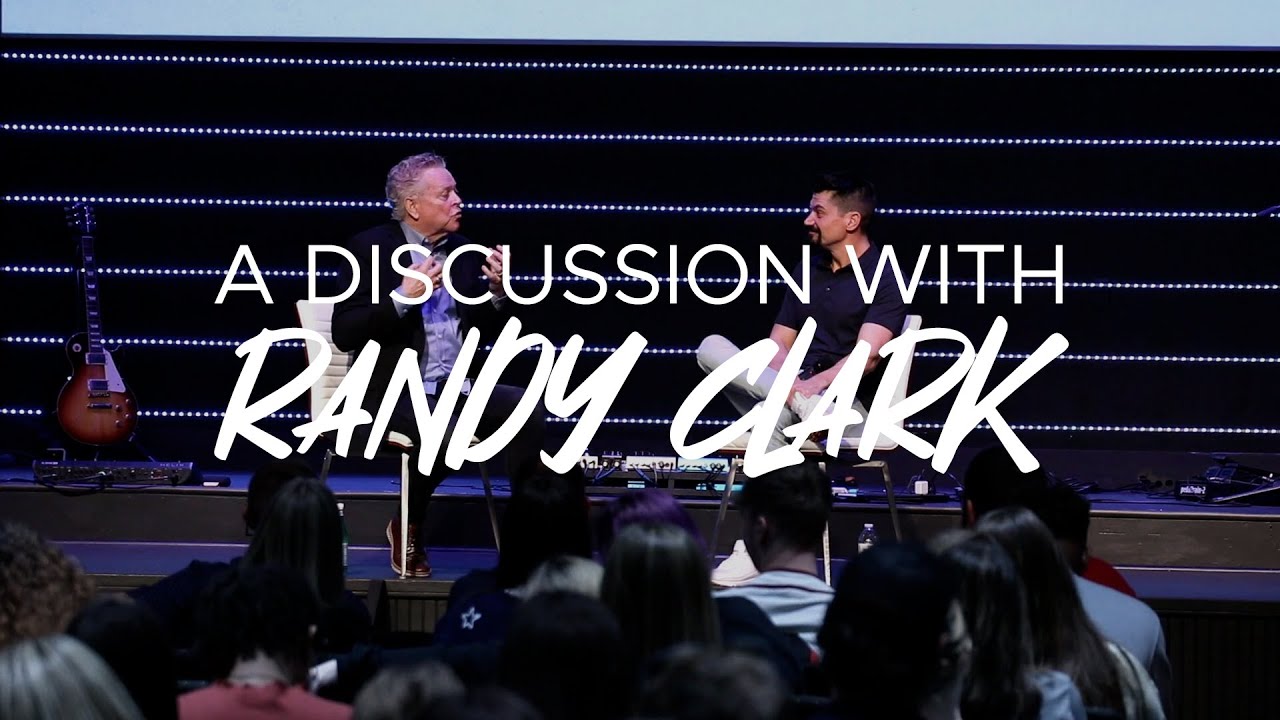 A Discussion with Dr. Randy Clark // March 5, 2023