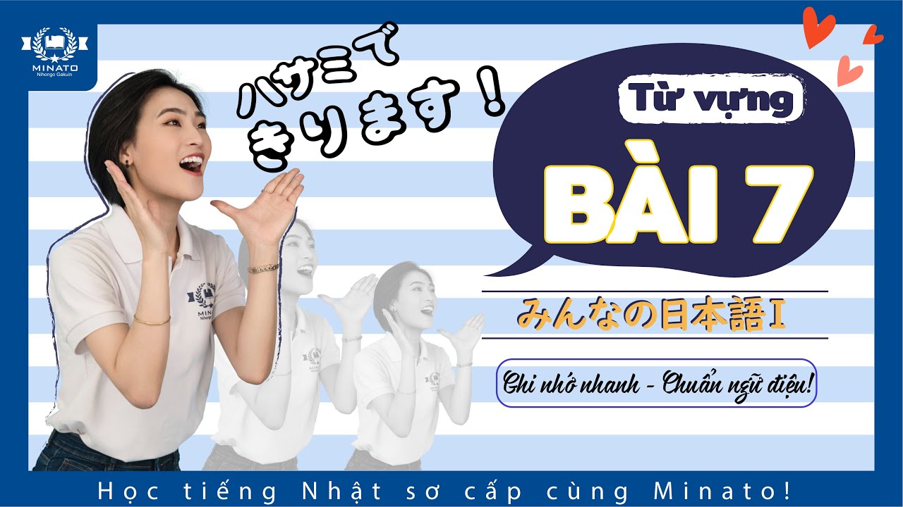 Từ vựng minna 1 - Bài 7 - Học Tiếng Nhật Minna no nihongo 1 | Học tiếng nhật cơ bản N5 miễn phí