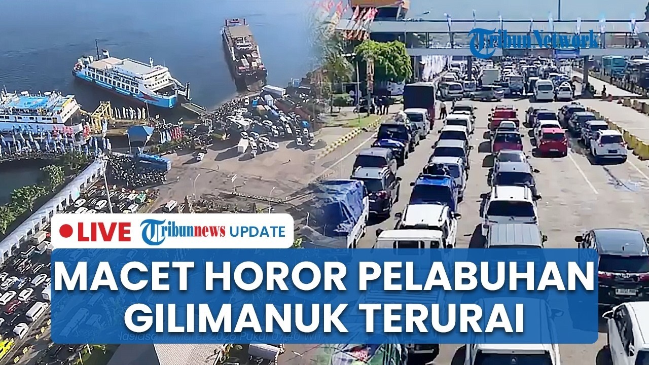 🔴 LIVE: Macet Horor Menuju Pelabuhan Gilimanuk saat Arus Mudik, Kendaraan Masih Mengular H-4 Lebaran