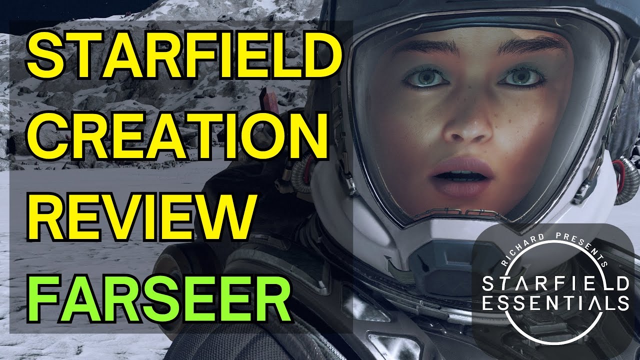 Starfield Mod Review - Farseer