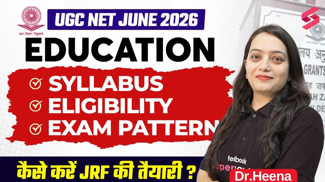 UGC NET June 2026 | UGC NET Education Syllabus, Exam Pattern, Eligibility & Strategy by Heena Mam