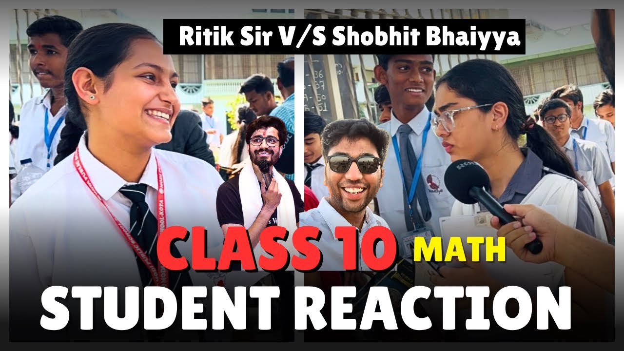 Class 10 Maths Paper Reaction Video | Ritik Sir Vs Shobhit Next topper Vs Physicswallah Best Kaun☠️