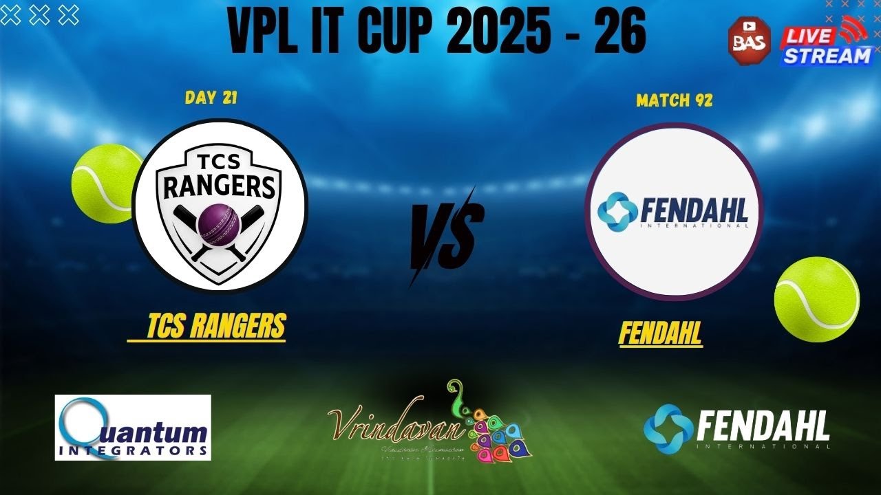 VPL IT CUP 2025-2026 ||  TCS Rangers vs Fendahl || BAS.india