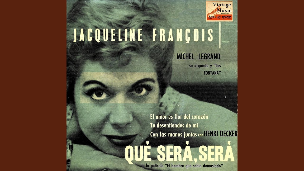 Que Será, Será (From The Film: L'Homme Qui En Savait Trop)