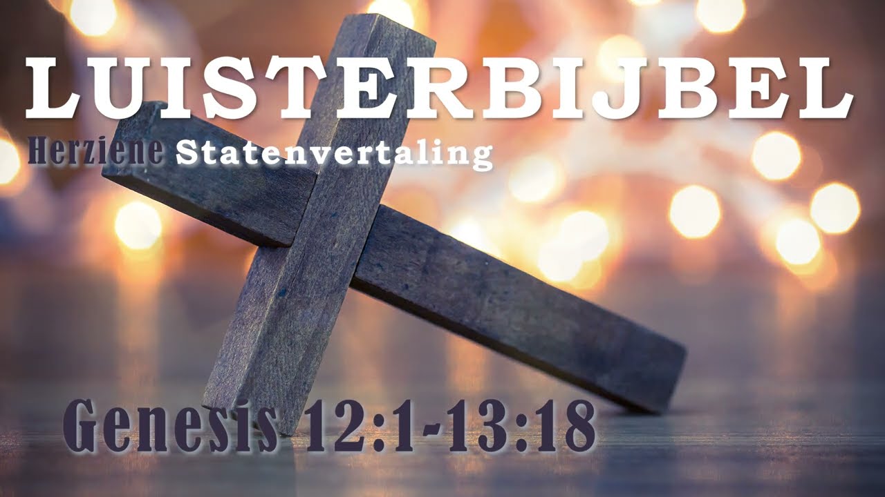 Luisterbijbel - Genesis 12:1-13:18