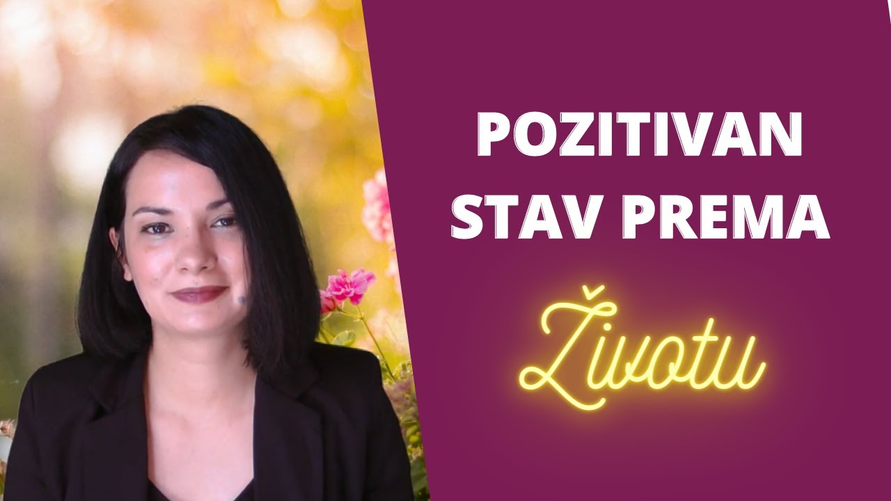 Njegujte pozitivan stav prema životu i pretvorite neuspjeh u uspjeh - Kako Misliti Pozitivno