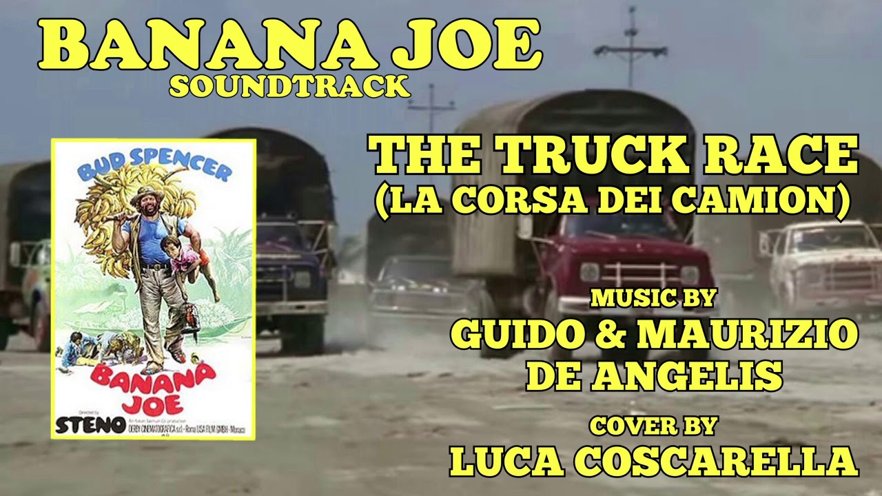 Banana Joe Soundtrack - La Corsa dei Camion (Fan Made Cover)