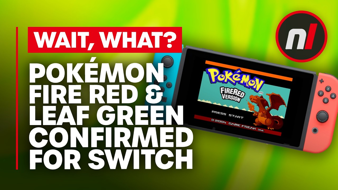Pok&eacute;mon Fire Red & Leaf Green Appear on Switch eShop