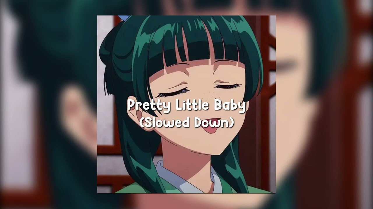 Pretty Little Baby (Slowed Down)
