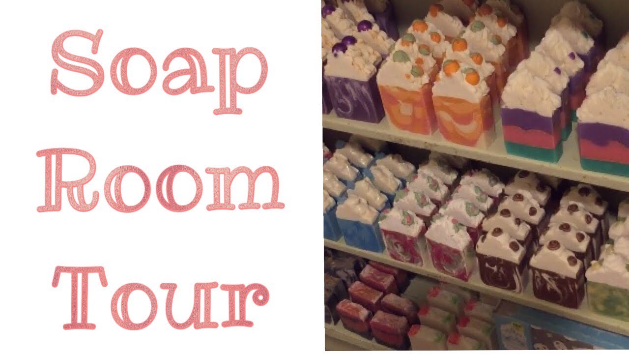 Soap Room Tour