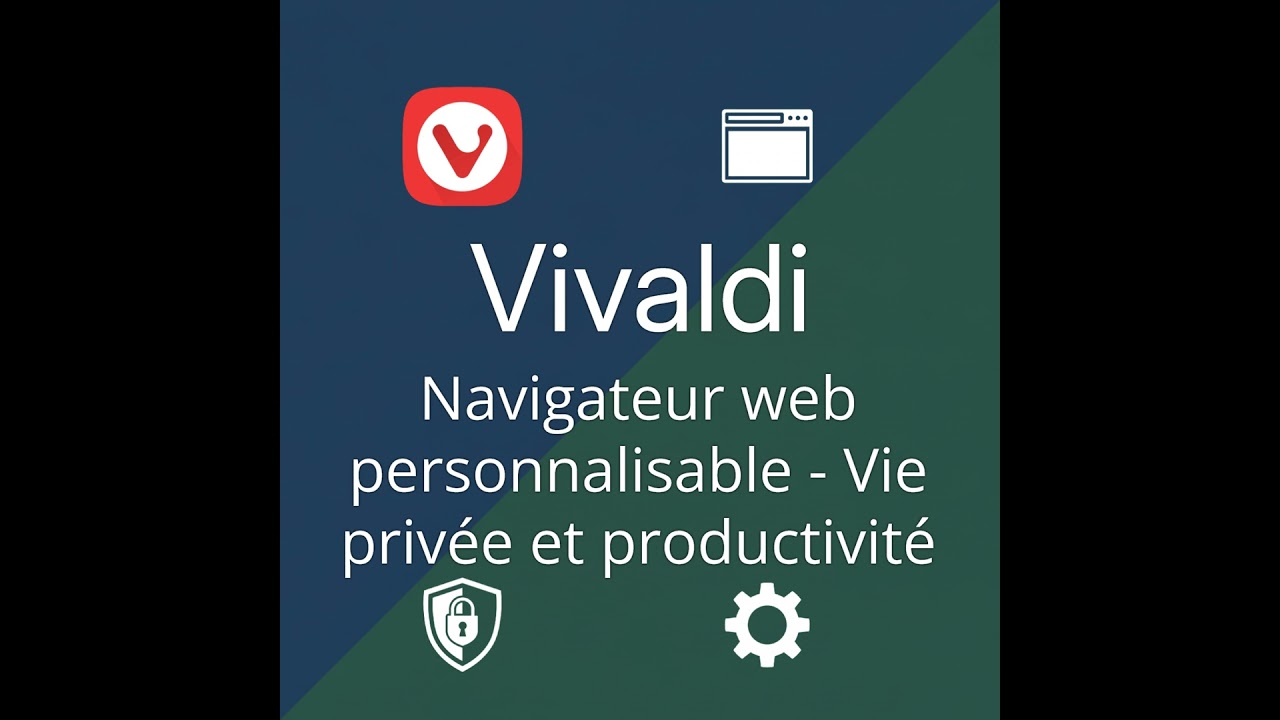 Vivaldi : L'art de la personnalisation au service de votre productivité