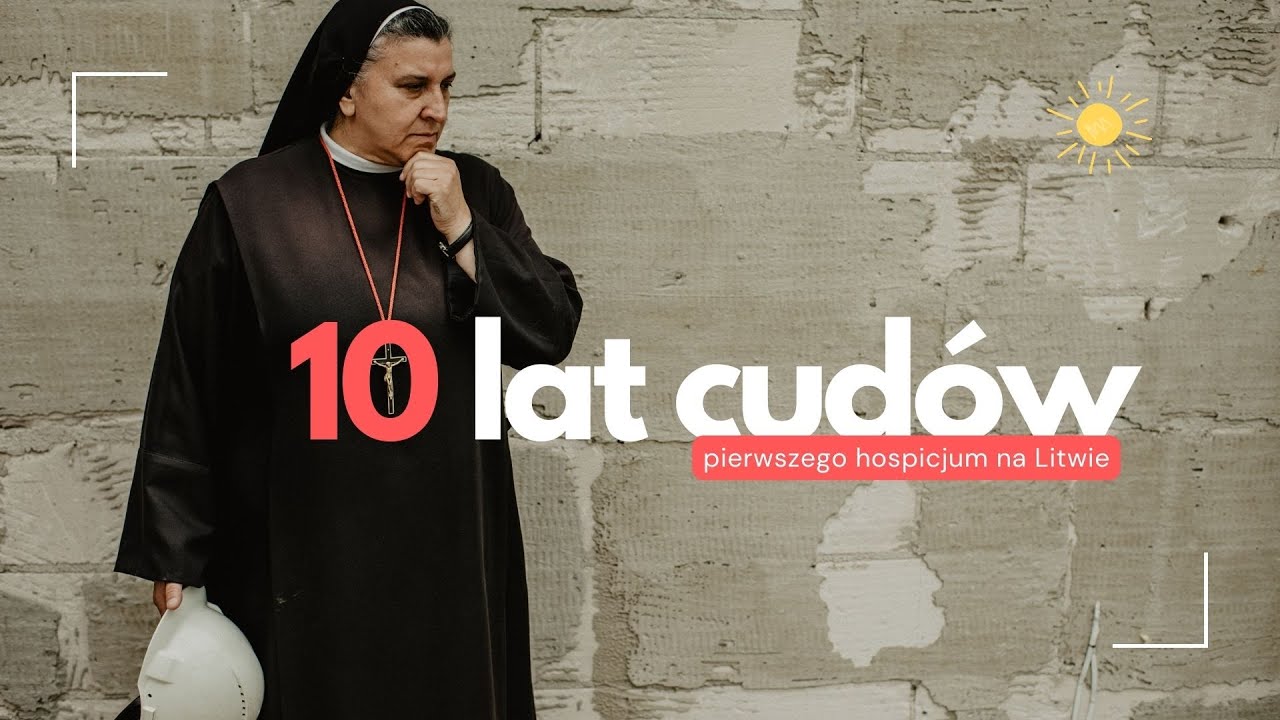 10 lat cudów pierwszego hospicjum na Litwie