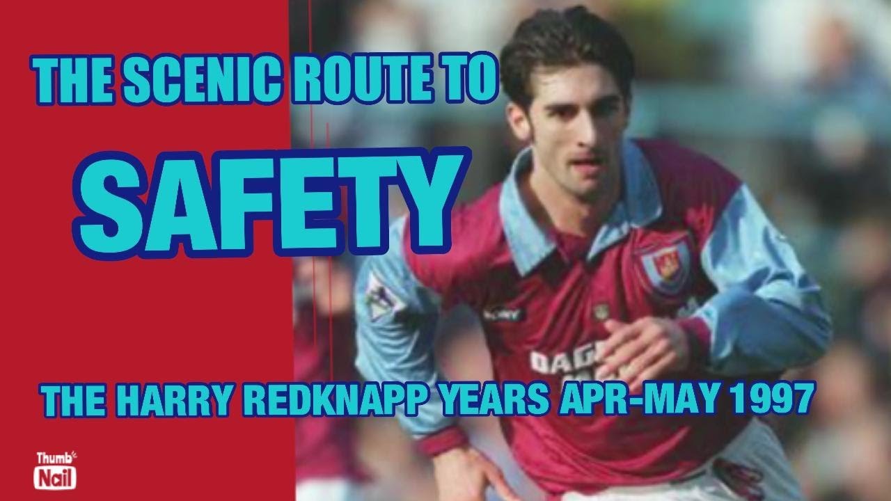 West Ham United - The Harry Redknapp Years - Part 18 - THE SCENIC ROUTE TO SAFETY - Apr-May 1997