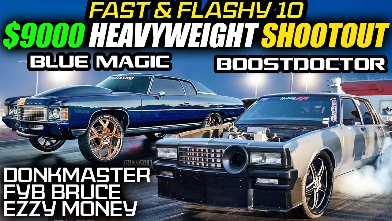 BOOSTDOCTOR VS FYB BRUCE & BLUE MAGIC! W/ DONKMASTER & EZZY MONEY | Fast & Flashy 10 Donk Race 2024