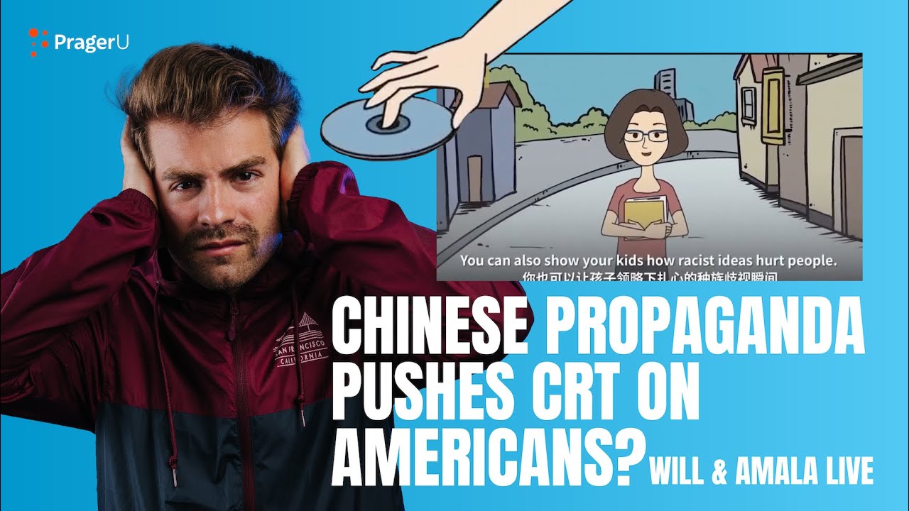 Chinese Propaganda Pushes CRT on AMERICANS? - Will & Amala LIVE