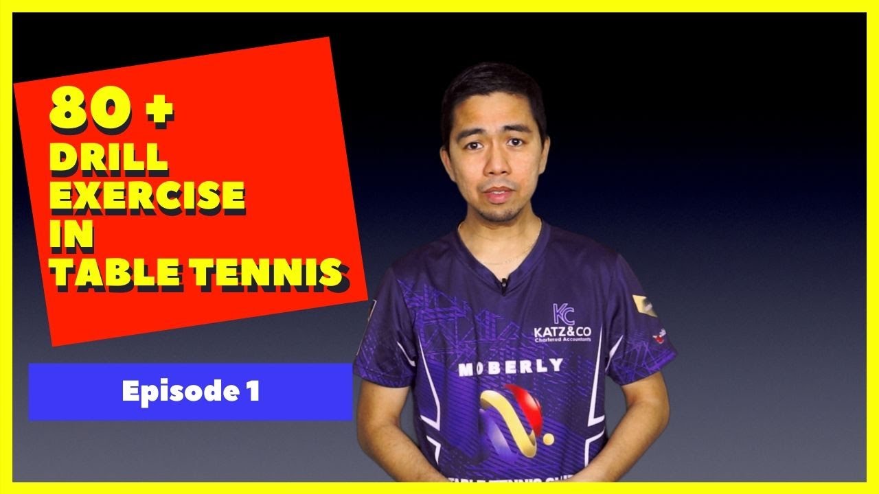 80 plus Drill Exercise in Table Tennis | Episode 1