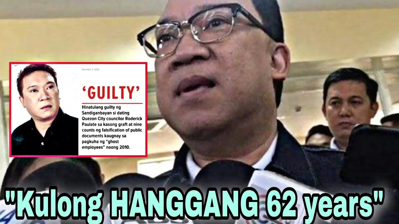 EXCLUSIVE!! Roderick Paulate! Kulong Hanggang 62 years!! GUILTY sa kasong Graft and Falsification!!