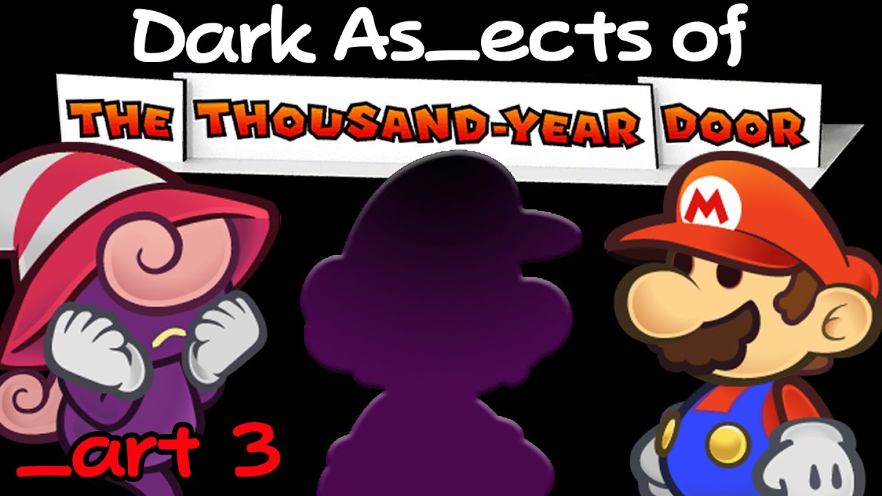 Dark Aspects of Paper Mario: The Thousand Year Door (Part 3: Twilight Town & Vivian)