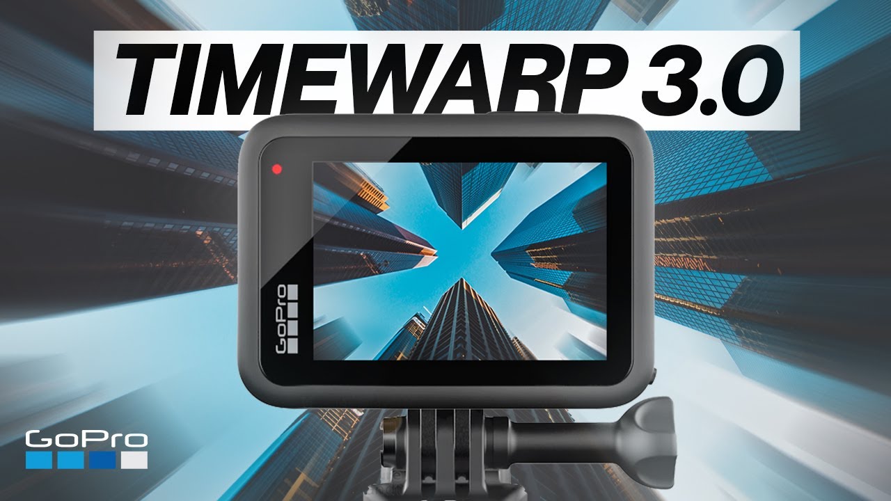 TIMEWARP 3.0 / Techniques & Mouvements GoPro