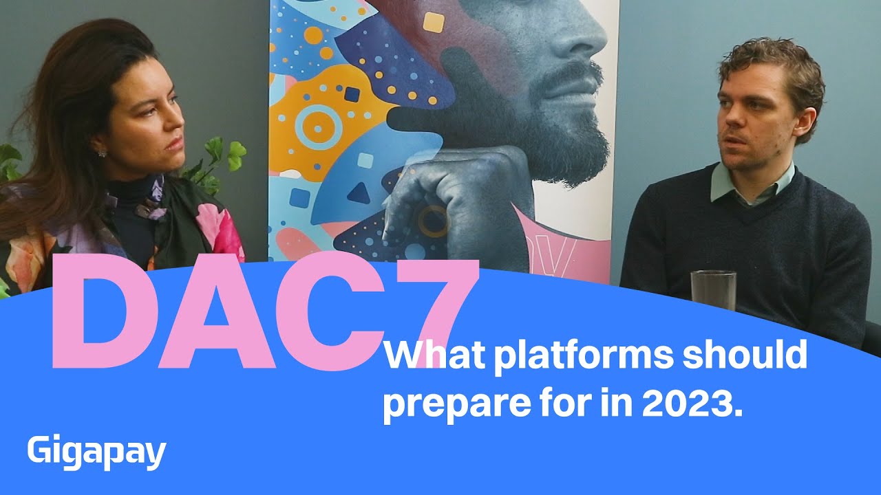 Gigapay | DAC7 Webinar | How DAC7 will impact platforms in 2023