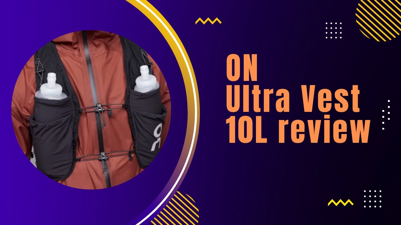 On Ultra Vest 10L - review