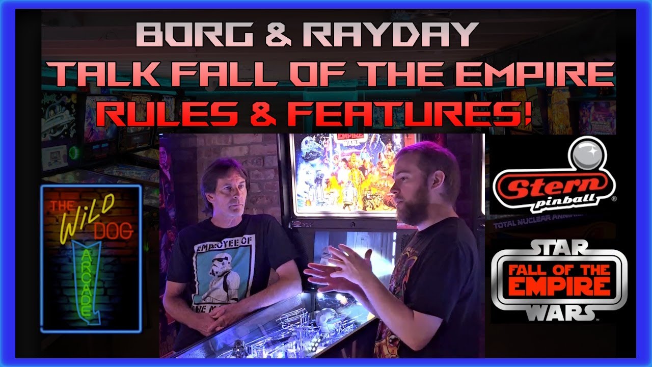 Stern Star Wars: Fall of the Empire Pinball Designers Borg & Rayday Reveal Game Rules & Features!
