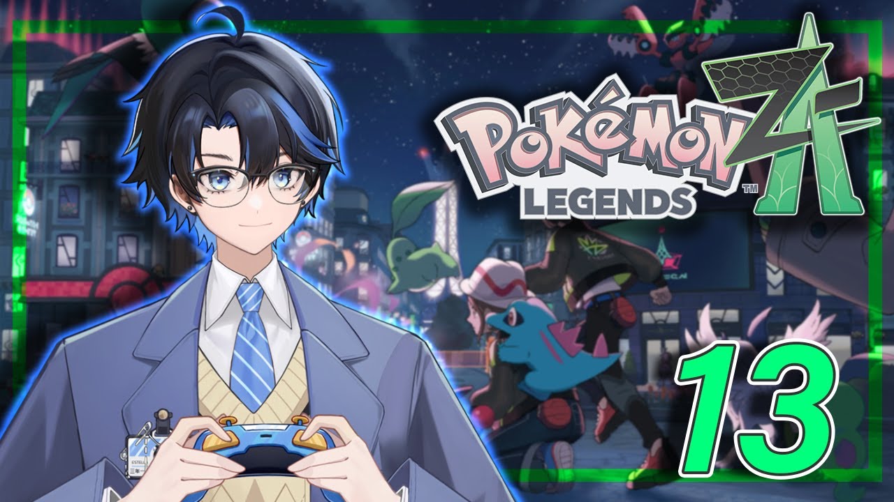 [Pokémon Legends Z-A] [#13] - Oh Arceus! She's a stalker!